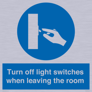 Turn off light switches when leaving the room